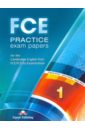 Evans Virginia, Дули Дженни, Milton James FCE Practice Exam Papers 1 for the Cambridge English First FCE / FCE (fs) Examination evans virginia fce use of english 2 student s book