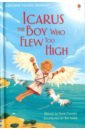 Icarus, the Boy Who Flew Too High. Young Reading 1 daynes katie the story of cars cd