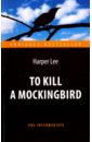 Lee Harper To Kill a Mockingbird harper l to kill a mockingbird