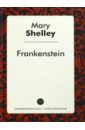 Shelley Mary Frankenstein shelley mary frankenstein