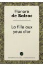 Balzac Honore de La fille aux yeux d'or