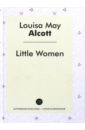 Alcott Louisa May Little Women alcott louisa may little men