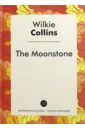 Collins Wilkie The Moonstone collins wilkie the moonstone