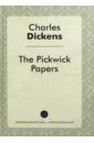 Dickens Charles The Pickwick Papers dickens charles the pickwick papers