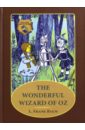Баум Лаймен Фрэнк The Wonderful Wizard of Oz баум лаймен фрэнк страна оз the land of oz сказочная повесть на англ и рус яз