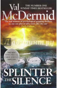 McDermid Val - Splinter the Silence (Tony Hill and Carol Jordan)