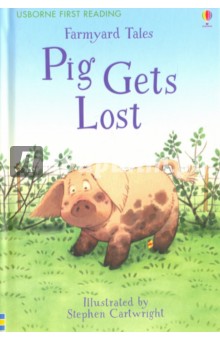Обложка книги Farmyard Tales. Pig Gets Lost, Amery Heather