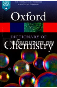 

Oxford Dictionary of Chemistry