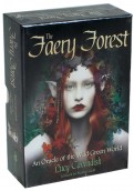 The Faery Forest. An Oracle of the Wild Green World