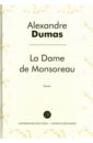 цена Dumas Alexandre La Dame de Monsoreau. Tome 1