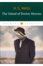 Wells Herbert George The Island of Doctor Moreau wells herbert george the island of doctor moreau