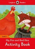 Sly Fox and Red Hen Activity Book. Level 2