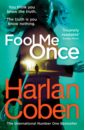 Coben Harlan Fool Me Once coben harlan the boy from the woods