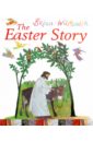 Фото - Wildsmith Brian The Easter Story rush rhees the life of jesus of nazareth a study