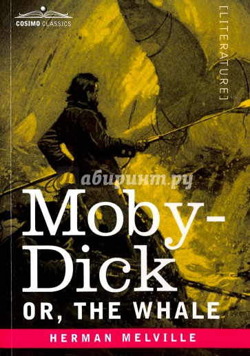 Moby-Dick; Or, The Whale