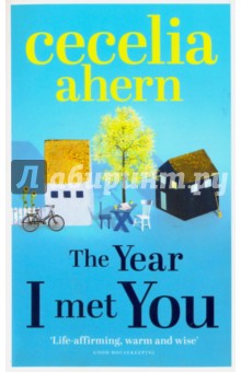 Ahern Cecelia - The Year I Met You