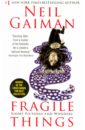 Gaiman Neil Fragile Things. Short Fictions and Wonders gaiman neil the graveyard book
