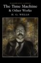 Wells Herbert George The Time Machine & Other Works h g wells the discovery of the future
