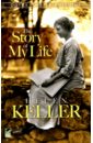 Keller Helen The Story of My Life romero libby helen keller