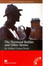 Doyle Arthur Conan The Norwood Builder and Other Stories britton f a cornish gift