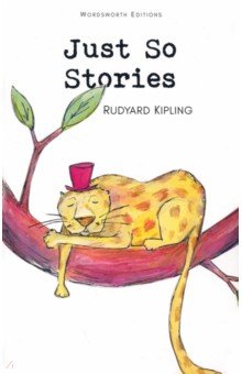 Kipling Rudyard - Just So Stories