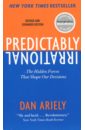Ariely Dan Predictably Irrational. The Hidden Forces That Shape Our Decisions dan tarrant why jesus