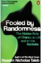цена Taleb Nassim Nicholas Fooled by Randomness. The Hidden Role of Chance in Life and in the Markets