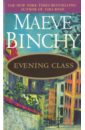 Binchy Maeve Evening Class binchy maeve scarlet feather