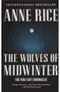 Rice Anne The Wolves of Midwinter