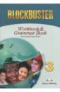 Evans Virginia, Дули Дженни Blockbuster 3. Workbook and Grammar Book evans virginia dooley jenny blockbuster 3 workbook and grammar book