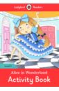 цена Alice in Wonderland. Activity Book. Level 4