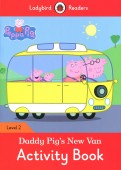 Daddy Pig's New Van. Activity Book. Level 2