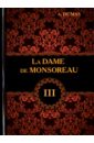 Dumas Alexandre La Dame de Monsoreau. Tome 3 жизнь марианны или приключения графини де роман