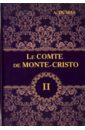 Dumas Alexandre Le Comte de Monte-Cristo. Tome 2 alexandre dumas die bekanntesten werke von alexandre dumas