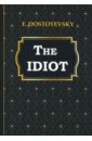 burnett dean the idiot brain Dostoevsky Fyodor The Idiot