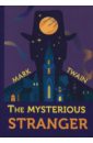twain mark the mysterious stranger and other stories Twain Mark The Mysterious Stranger