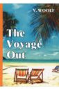Woolf Virginia The Voyage Out вулф вирджиния по морю прочь роман