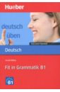 hohmann sandra rohrmann lutz grammatik mal vier a1 b1 ubungsgrammatik Billina Anneli Fit in Grammatik B1. Taschentrainer