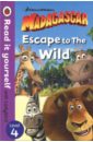 Escape To The Wild. Read It Yourself With Ladybird. Level 4 escape to the wild read it yourself with ladybird level 4