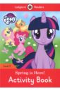 My Little Pony. Spring is Here! Activity Book my little pony first phonics activity book