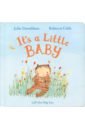 Donaldson Julia It's a Little Baby donaldson julia the highway rat gift edition board book