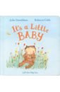 Donaldson Julia It's a Little Baby donaldson julia one mole digging a hole board book