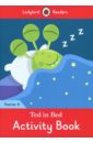 Degnan-Veness Coleen Ted in Bed. Activity Book. Starter A degnan veness coleen the big fish activity book starter b