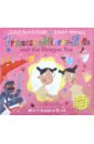 Donaldson Julia Princess Mirror-Belle and the Dragon Pox lenton steven princess daisy and the dragon and the nincompoop knights
