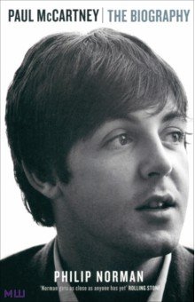 Paul McCartney. The Biography