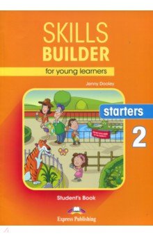Skills Builder for young learners. Starters 2. Student's Book Express Publishing - фото 1