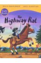 цена Donaldson Julia The Highway Rat. Early Reader