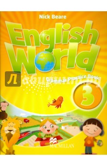 Beare Nick - English World. Level 3. Grammar Practice Book