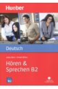 Billina Anneli, Betz Julika Deutsch. Horen & Sprechen B2 (+CDmp3)