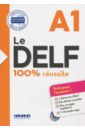 Boyer-Dalat Martine, Chretien Romain, Frappe Nicolas Le DELF. 100% reussite. A1 +CD delf b1 nouveau format